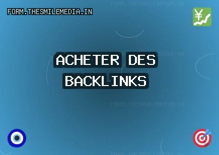 Acheter des backlinks aujourd'hui Backlinks de Qualité